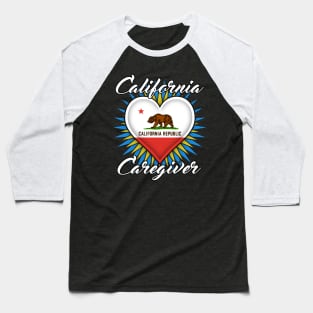 California Caregiver (white font) Baseball T-Shirt